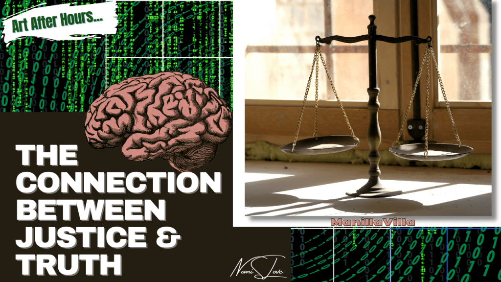 The Connection Between Truth and&nbsp;Justice