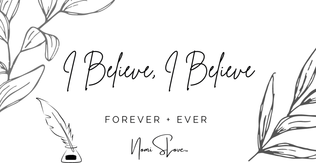 I Believe, I&nbsp;Believe